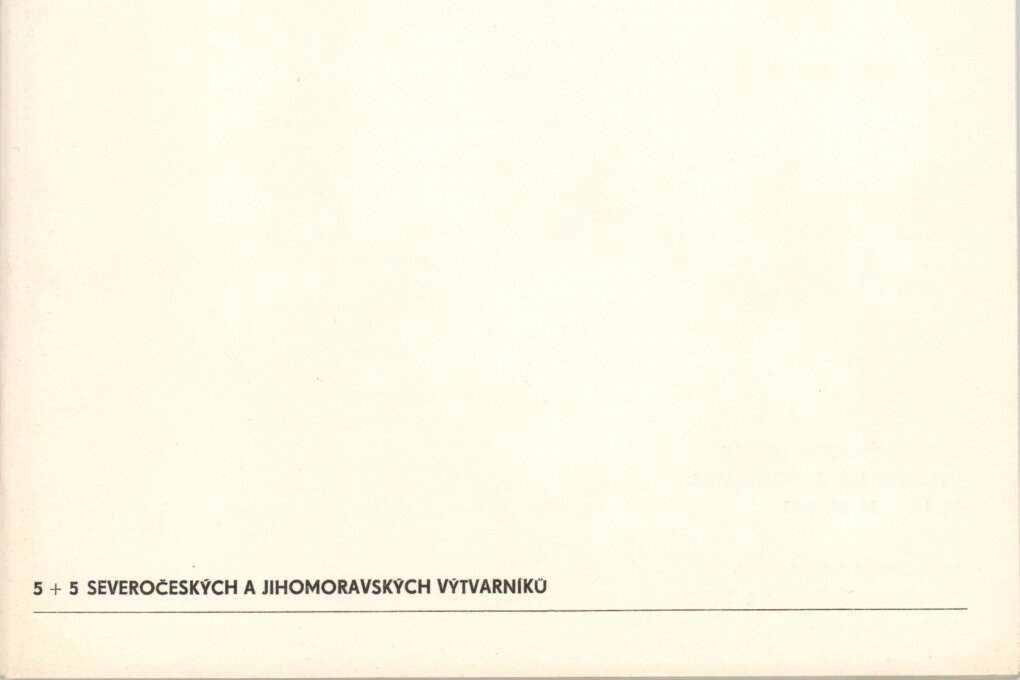 5+5 severočeských a jihomoravských výtvarníků